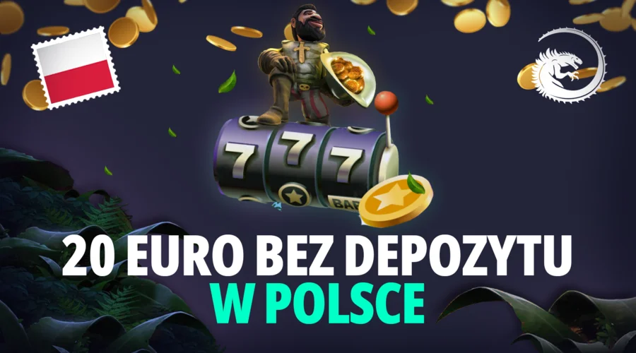 Darmowy bonus 20 Euro bez depozytu za rejestrację w kasynie