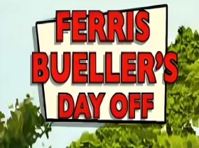 Ferris Bueller’s Day Off